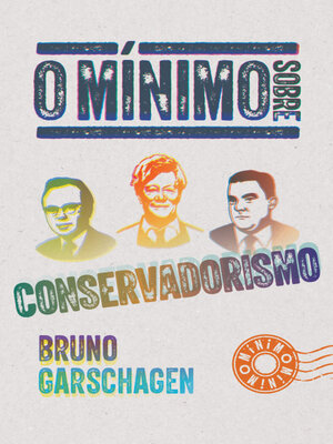 cover image of O mínimo sobre conservadorismo